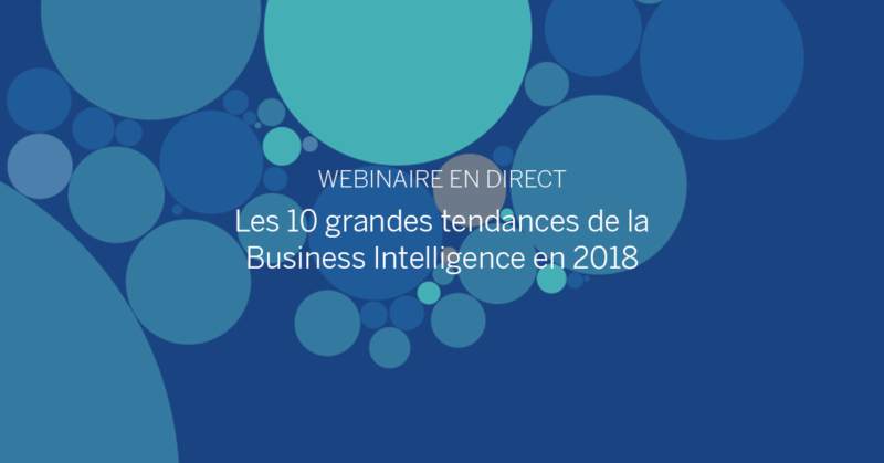 Les 10 grandes tendances de la BI en 2018