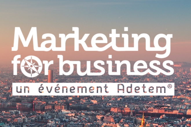 Marketing for business par l’Adetem